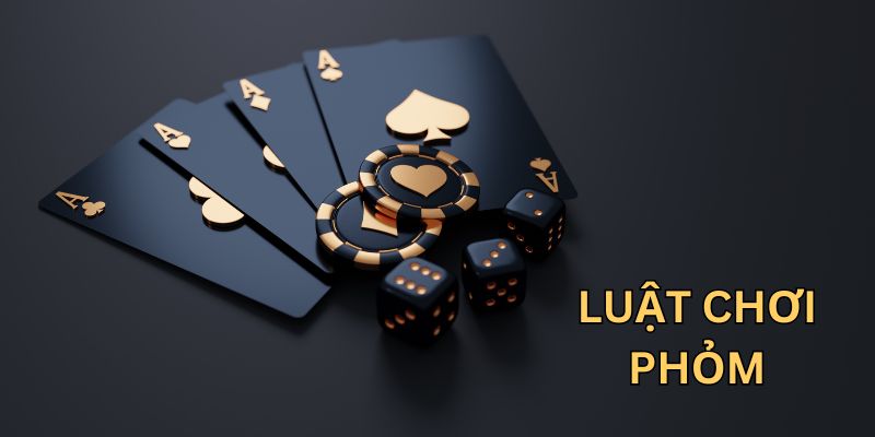 luật chơi phỏm
