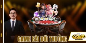 Game Bài Đổi Thưởng - Nguyên Nhân Ăn Khách Hàng Đầu Tại GO88