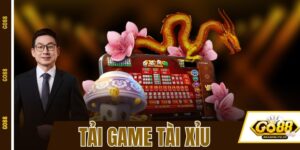 Tải Game Tài Xỉu GO88 Để Chơi Các Phiên Bản Hot Nhất 2025